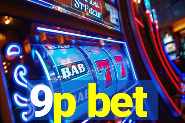 9p bet